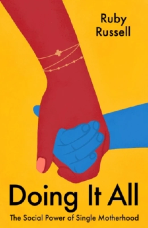 Image of Doing It All. Hardback. By Ruby Russell Books