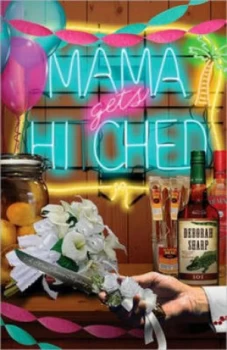 Image of Mama Gets Hitched by Deborah Sharp Paperback