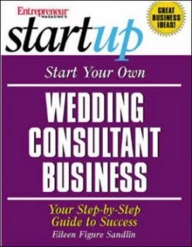 Image of Start Your Own Wedding Consultant Business by Eileen Figure Sandlin Book