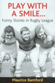 Image of Play with a Smile by Maurice Bamford Paperback