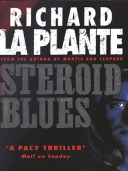 Image of Steroid Blues by Richard La Plante Book