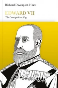 Image of Edward Vii by Richard Davenport-Hines Hardback