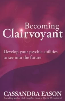 Image of Becoming Clairvoyant by Cassandra Eason Book