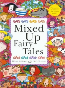 Image of Mixed up Fairy Tales by Hilary Robinson Paperback