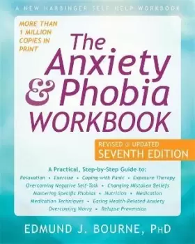Image of The Anxiety and Phobia Workbook by Edmund J. Bourne