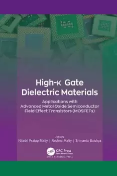 Image of High-k Gate Dielectric Materials Applications with Advanced Metal Oxide Semiconductor Field Effect Transistors (MOSFETs)