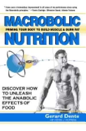 Image of macrobolic nutrition priming your body to build muscle and burn fat