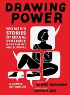 Image of drawing power womens stories of sexual violence harassment and survival