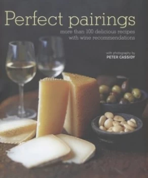 Image of Perfect Pairings by Ryland Peters and Small Hardback