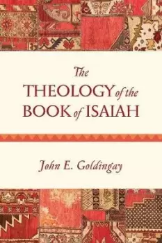 Image of The Theology of the Book of Isaiah by John Goldingay