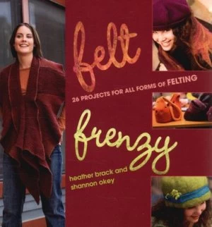 Image of Felt Frenzy by Heather Brack Paperback