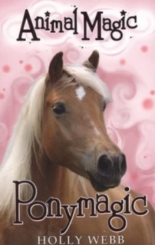 Image of Ponymagic by Holly Webb Paperback