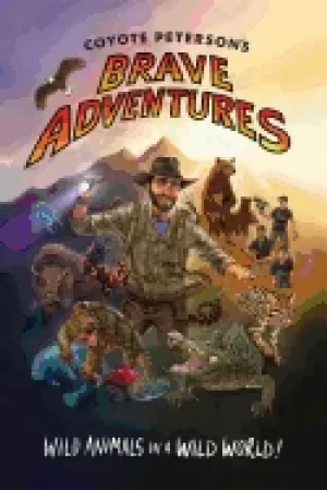 Image of coyote petersons brave adventures wild animals in a wild world