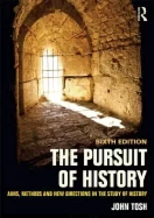 Image of pursuit of history aims methods and new directions in the study of history
