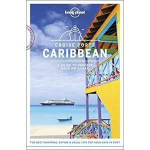 Image of Lonely Planet Cruise Ports Caribbean Paperback / softback 2018