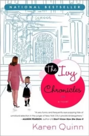 Image of The Ivy Chronicles by Karen Quinn