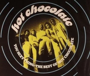 Image of You Sexy Thing The Best of Hot Chocolate by Hot Chocolate CD Album