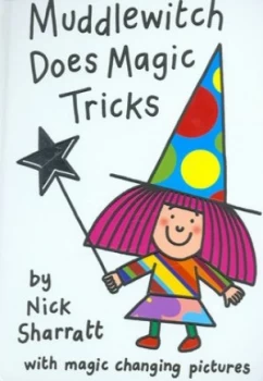 Image of Muddlewitch Does Magic Tricks by Nick Sharratt Hardback