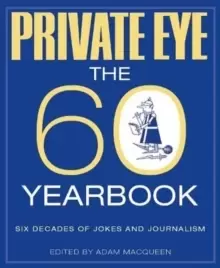 Image of PRIVATE EYE : THE 60 YEARBOOK