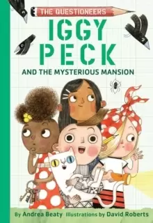 Image of Iggy Peck and the Mysterious Mansion