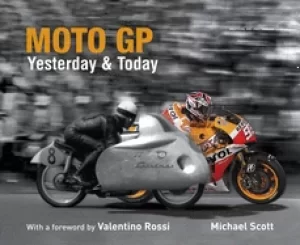 Image of moto gp yesterday and today