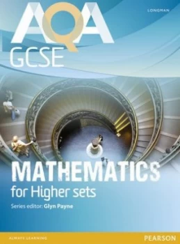 Image of Aqa Gcse Mathematics for Higher Sets by Glyn Payne Paperback