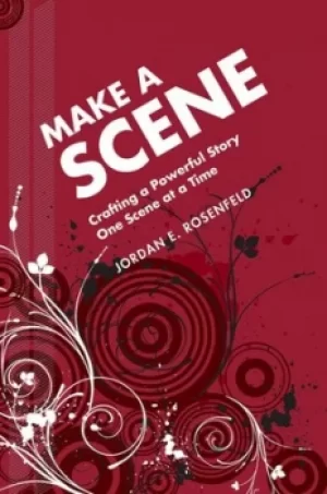 Image of Make a scene by Jordan E Rosenfeld