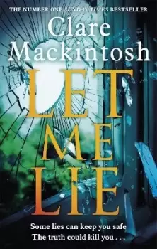 Image of Let Me Lie by Clare Mackintosh