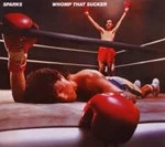Image of Sparks - Whomp That Sucker