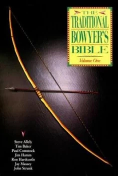 Image of Traditional Bowyers Bible by Jim Hamm Paperback