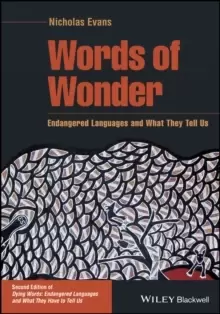 Image of Words of Wonder : Endangered Languages and What They Tell Us