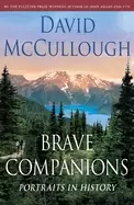 Image of brave companions portraits in history