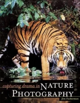 Image of Capturing Drama in Nature Photography by Jim Zuckerman Paperback
