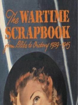 Image of The Wartime Scrapbook by Robert Opie Hardback