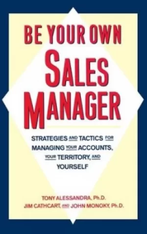 Image of Be Your Own Sales Manager by Tony Alessandra