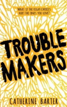 Image of Troublemakers by Catherine Barter Book