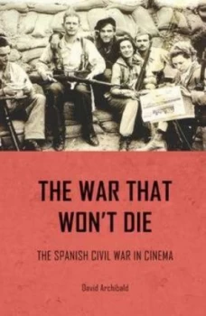 Image of The War That Wont Die by David Archibald Hardback