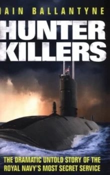 Image of Hunter Killers by Iain Ballantyne Paperback