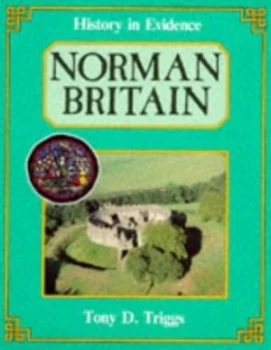 Image of Norman Britain by Tony D Triggs Paperback