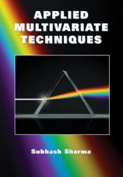Image of Applied Multivariate Techniques by Subhash Sharma Hardback