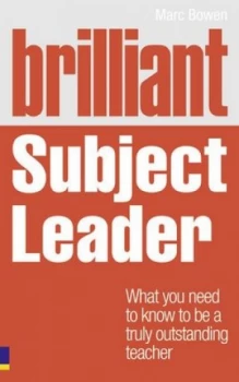 Image of Brilliant Subject Leader by Mr Marc Bowen Book