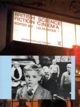 Image of British Science Fiction Cinema by I.Q. Hunter Paperback