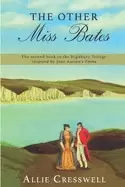 Image of other miss bates the second book in the highbury trilogy inspired by jane a