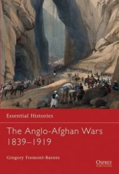 Image of The Anglo-Afghan Wars 1839-1919 by Gregory Fremont-Barnes Paperback