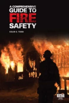 Image of A Comprehensive Guide to Fire Safety by Colin S Todd and Colin S Todd Paperback