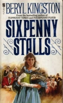 Image of Sixpenny Stalls by Beryl Kingston Paperback