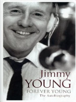 Image of Forever Young by Jimmy Young Hardback