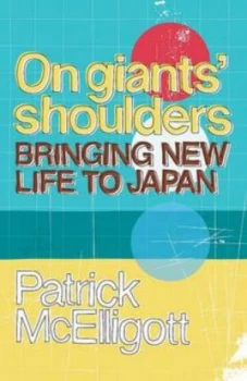 Image of On Giants Shoulders by Patrick Mcelligott Paperback