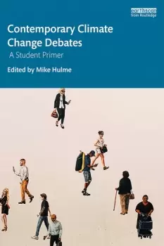 Image of Contemporary Climate Change DebatesA Student Primer