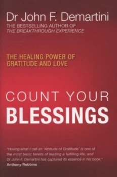 Image of Count Your Blessings by John F. Demartini Paperback